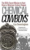 Chemical Cowboys by Lisa Sweetingham