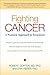 Fighting Cancer: A Nontoxic Approach to Treatment