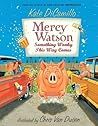 Mercy Watson by Kate DiCamillo
