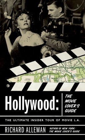 Hollywood: The Movie Lover's Guide: The Ultimate Insider Tour of Movie L.A. (Paperback)