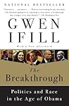 The Breakthrough by Gwen Ifill The Breakthrough by Gwen Ifill