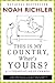 This Is My Country, What's Yours? by Noah Richler