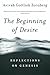 The Beginning of Desire: Reflections on Genesis