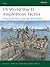 US World War II Amphibious Tactics: Army and Marine Corps, Pacific Theater