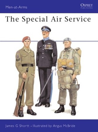 The Special Air Service (Men at Arms Series, 116)