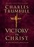 Victory in Christ (LifeChan...