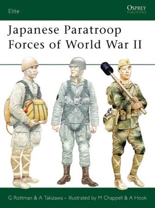Japanese Paratroop Forces of World War II (Elite, 127)