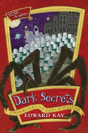 Dark Secrets (STAR Academy, #2)