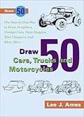 Draw 50 Cars, Trucks and Motorcycles