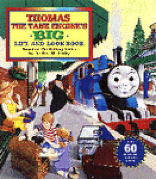 Thomas the Tank Engine's Big Lift-And-look Book (Thomas & Friends)