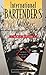 International Bartender's Guide: Newly Revised and Updated