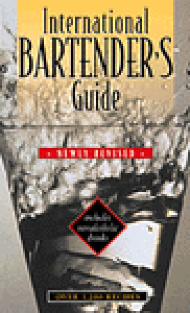 International Bartender's Guide: Newly Revised and Updated (Hardcover)