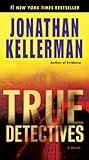 True Detectives by Jonathan Kellerman
