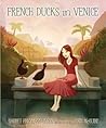 French Ducks in Venice by Garret Weyr, also Freymann-...