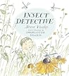 Insect Detective by Steve Voake Insect Detective by Steve Voake