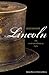 Abraham Lincoln: An Extraordinary Life