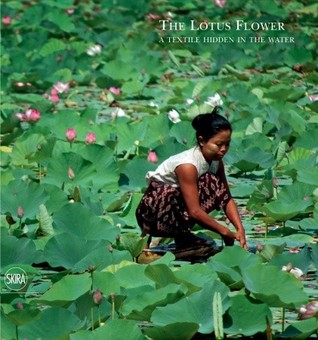 The Lotus Flower: A Textile Hidden in the Water (Hardcover)