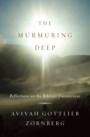 The Murmuring Deep: Reflections on the Biblical Unconscious (Hardcover)