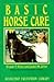 Basic Horse Care (Doubleday Equestrian Library)