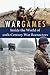 War Games: Inside the World...