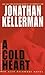 A Cold Heart by Jonathan Kellerman