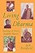 Living Dharma: Teachings of...