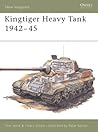 Kingtiger Heavy Tank 1942–45 (Osprey New Vanguard #1)