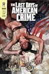 The Last Days of American Crime #1 by Rick Remender