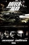 Driver for the Dead 1, Book 1 Driver for the Dead 1, Book 1