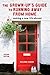 The Grown-Up's Guide to Running Away from Home, Second Edition: Making a New Life Abroad