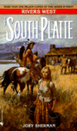 The South Platte (Rivers West, #18)