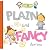 Emily and Alex: Plain and Fancy