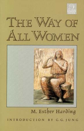 The Way of All Women (C.G. Jung Foundation)