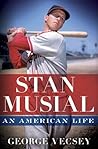 Stan Musial: An American Life