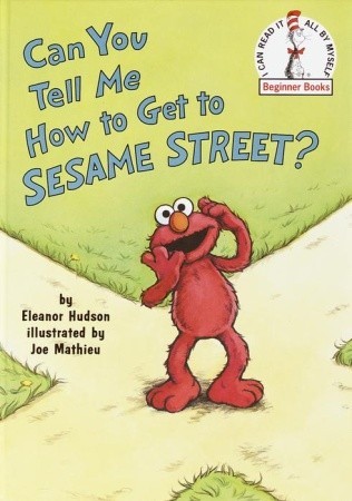 Can You Tell Me How to Get to Sesame Street? (Hardcover)
