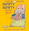 Humpty Dumpty: and Other Rhymes (My Very First Mother Goose)