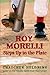 Roy Morelli Steps Up to the...