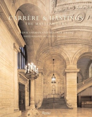 Carrere & Hastings: The Masterworks (Hardcover)