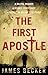 The First Apostle (Chris Bronson, #1)