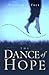The Dance of Hope: Finding Ourselves in the Rhythm of God's Great Story