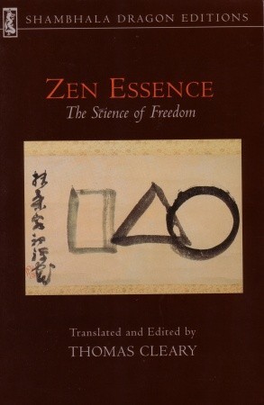 Zen Essence: The Science of Freedom (Shambhala Dragon Editions)