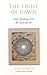 The Light of Dawn: Daily Re...