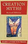 Creation Myths by Marie-Louise von Franz