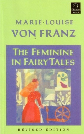 The Feminine in Fairy Tales