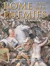 Rome and Her Enem...