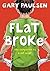Flat Broke: The Theory, Practice and Destructive Properties of Greed