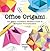 Office Origami: The Highly Successful Slacker's Guide to Workplace Procrastination