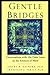 Gentle Bridges: Conversatio...