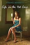 Life in the Fat Lane by Cherie Bennett
