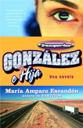 Transportes González e hija / González & Daughter Trucking Co. (Vintage Espanol) (Spanish Edition)